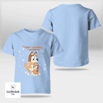 There Is Always Tomorrow Shirt - Kid Shirt (Sizes For 1-8 Years Old)