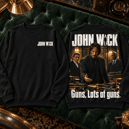 John Wick Guns Lots of Guns Premium T-Shirt for Fans of Relentless Action TD - Sweatshirt Black