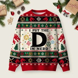 I Put The D In Nerd Ugly Christmas Sweater Festive Clothing Xmas Apparel Presents Ideas.png