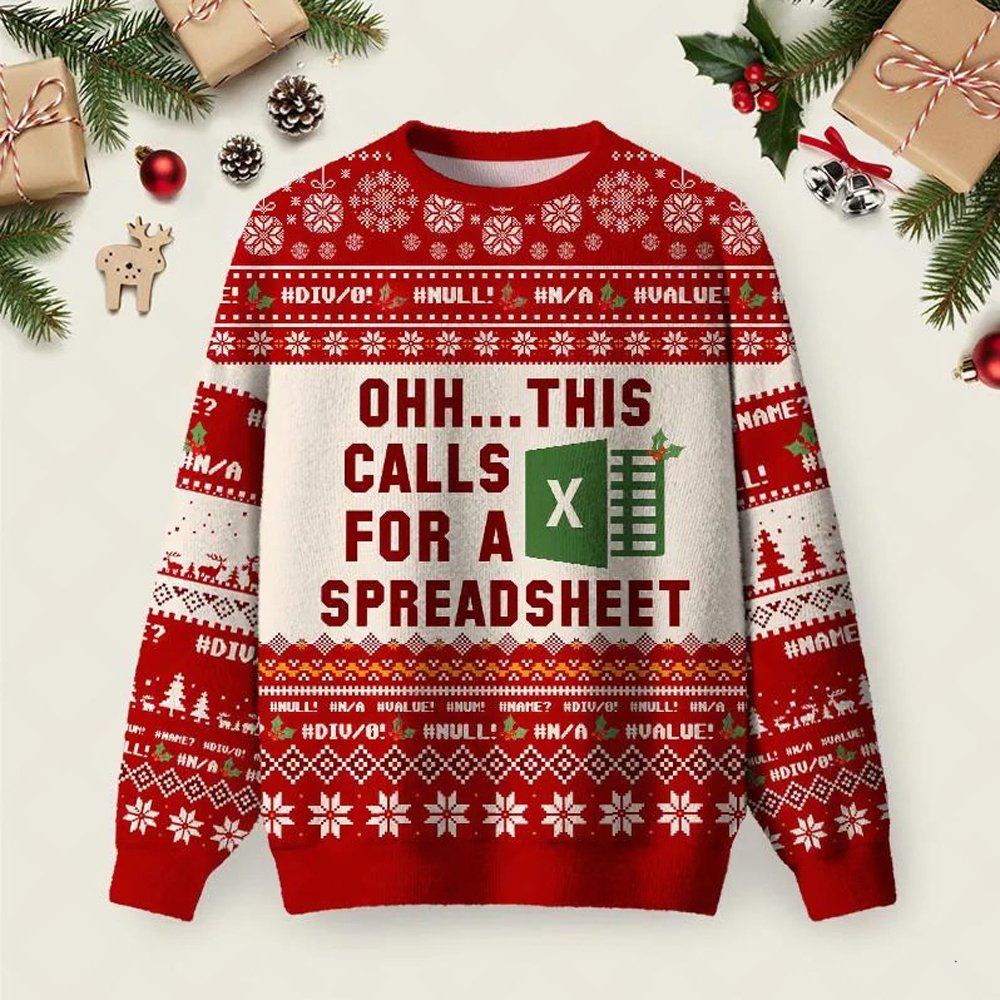 Ohh This Calls For A Spreadsheet Ugly Christmas Sweater Casual Christmas Outfits Xmas Gifts.jpeg