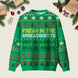 Freak In The Spreadsheets Ugly Christmas Sweater Funny Worldplace Xmas Clothes Gifts