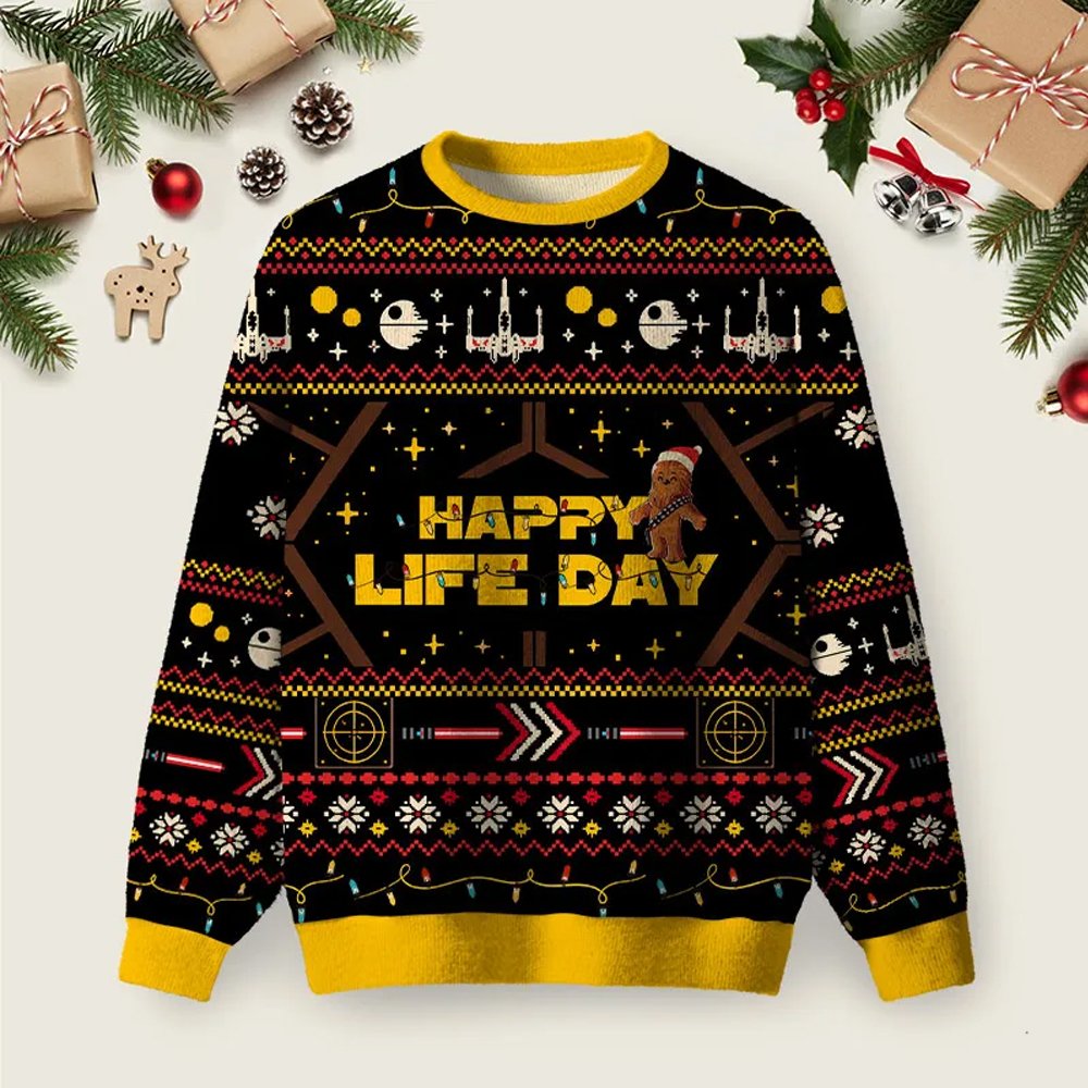 Happy Life Day Ugly Christmas Sweater Festive Clothes Christmas Outfits Ideas Presents.png