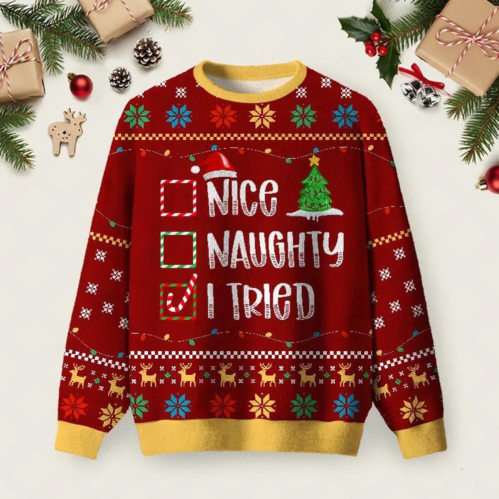 I Tried Ugly Christmas Sweater Festive Clothing Xmas Party Outfits Ideas Christmas Gifts.jpeg