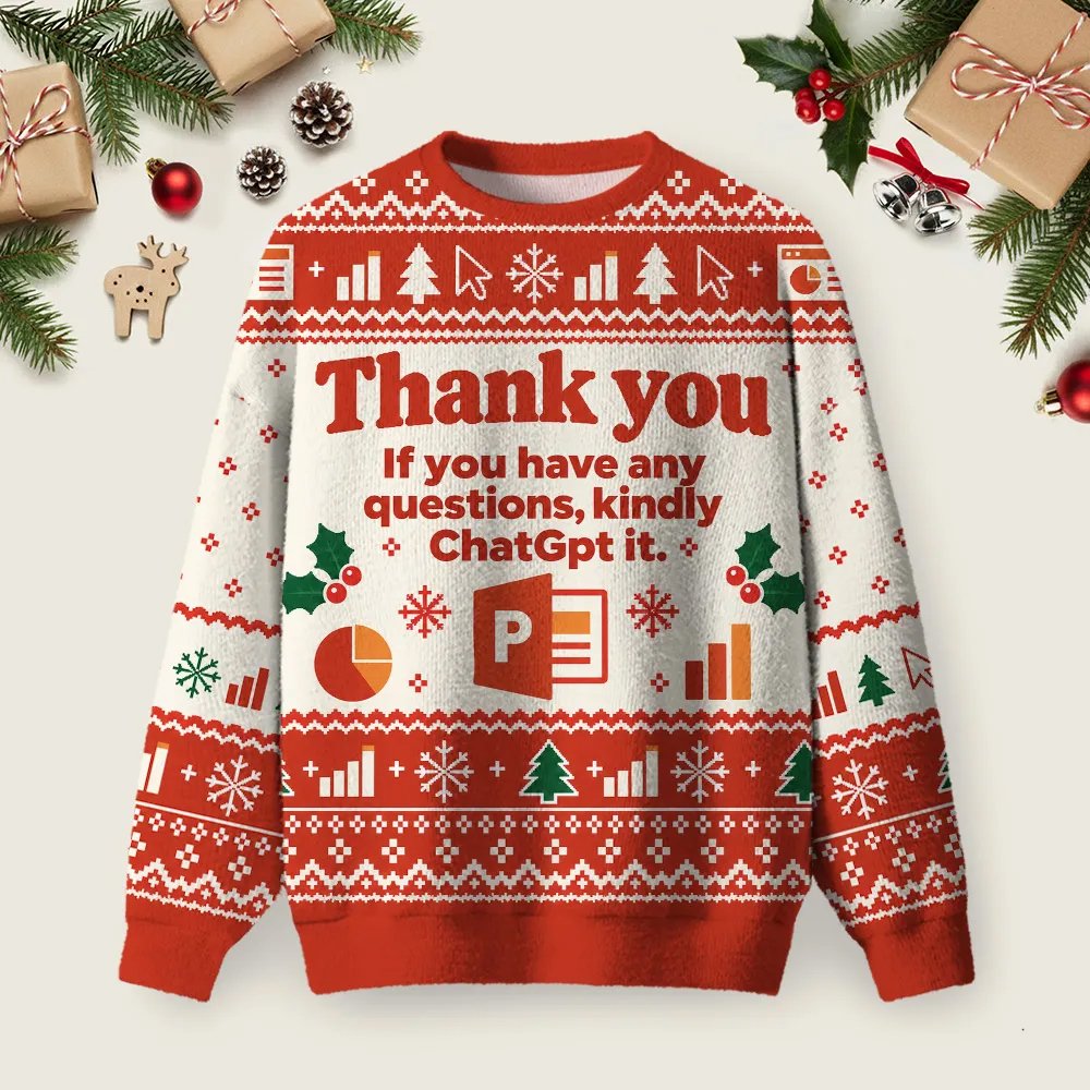 Kindly ChatGPT It Funny Slide Presentation Ugly Christmas Sweater Xmas Clothes Christmas Gifts.png