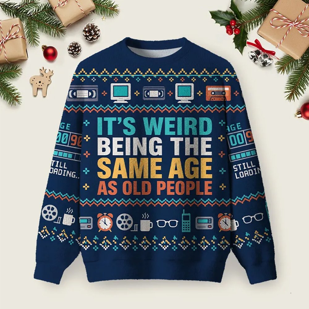 Same Age As Old People Ugly Christmas Sweater Christmas Vacation Apparel Xmas Attire.png