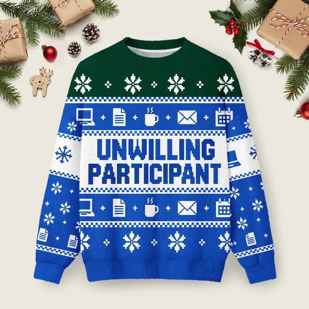 Unwilling Participant Ugly Christmas Sweater Holiday Outfits Ideas Xmas Attire Gifts.png