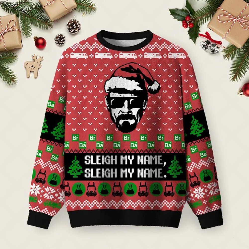 Sleigh My Name Ugly Christmas Sweater Winter Clothes Christmas Apparel Xmas Attire.jpeg