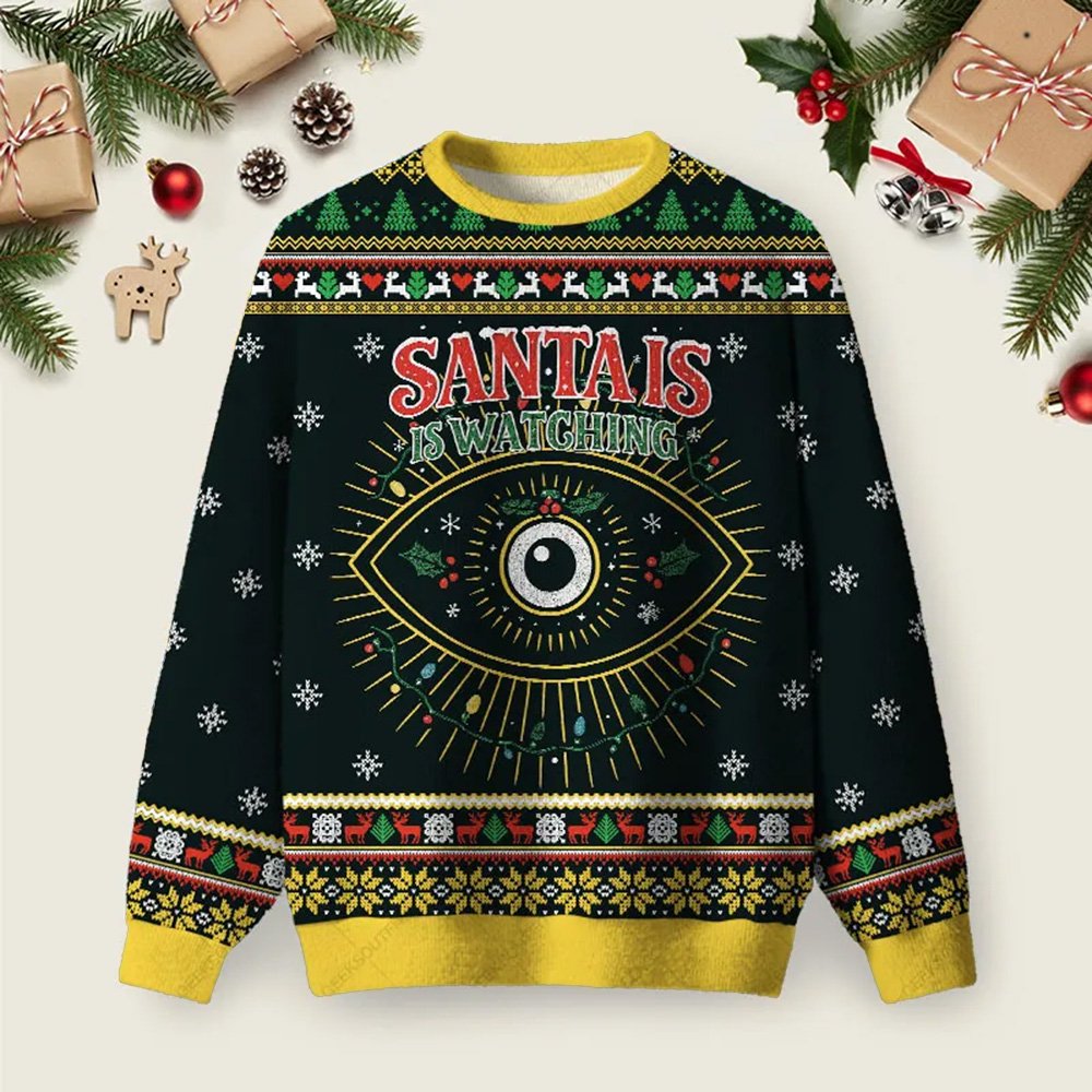 Santa Is Watching You Ugly Christmas Sweater Festive Clothing Christmas Pullover Gifts