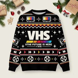 VHS The Future Is Here Ugly Christmas Sweater Funny Holiday Sweaters Xmas Gifts Ideas.png