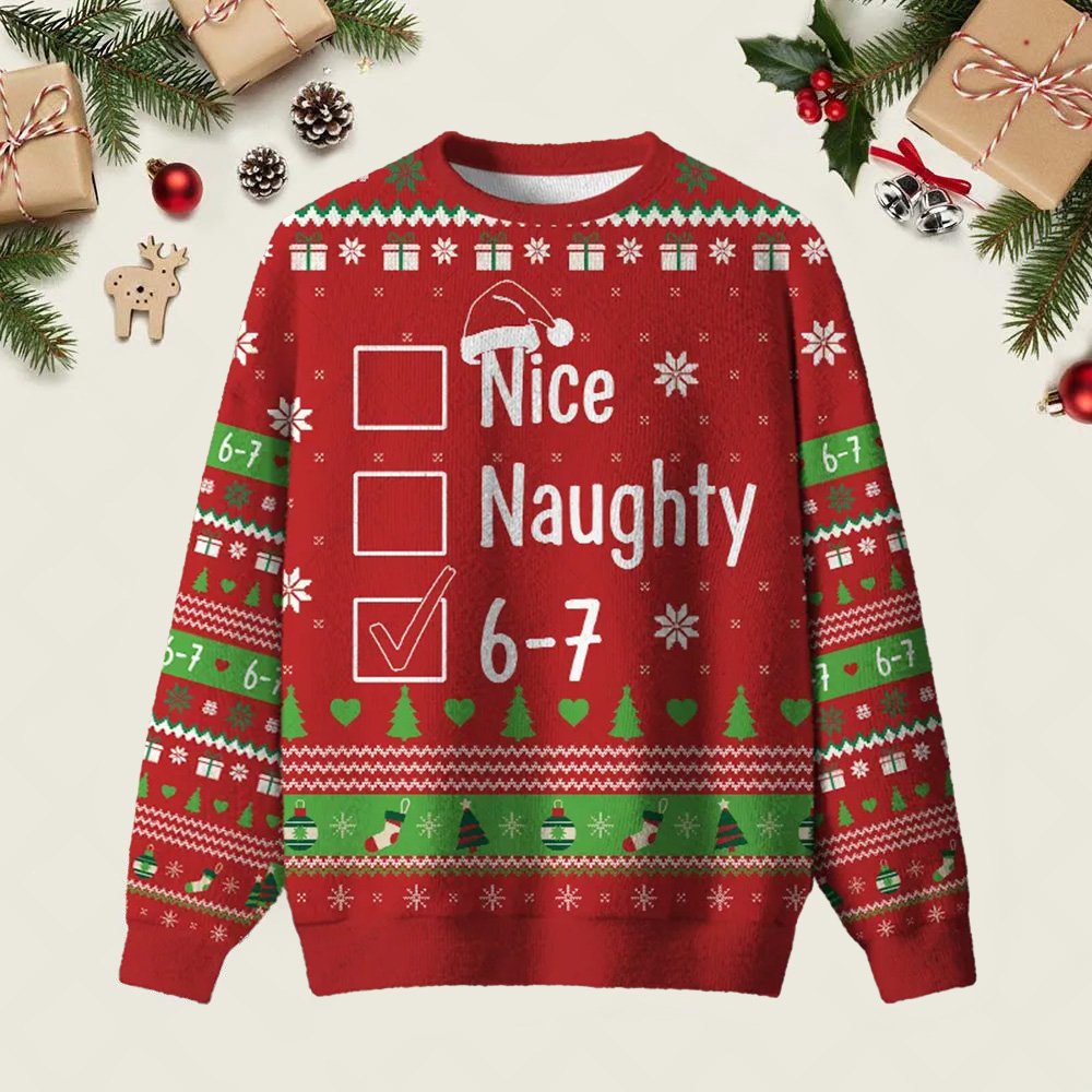 Nice Naughty 67 Ugly Christmas Sweater Funny Xmas Sweaters Gifts For Meme Lovers