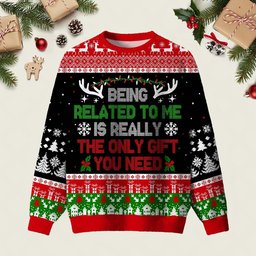 Being Related To Me Ugly Christmas Sweater Funny Holiday Sweaters Xmas Gifts For BFF