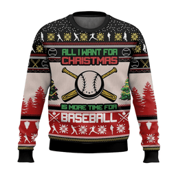 All I Want For Christmas Is More Time For Baseball Ugly Christmas Sweater 2026