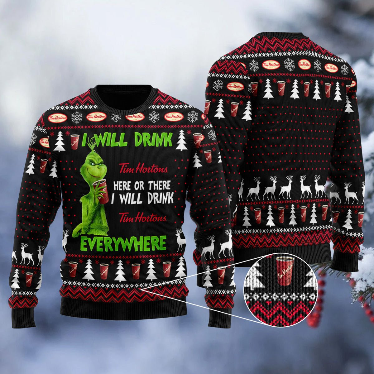 Tim Hortons Will Drink Everywhere Ugly Sweater