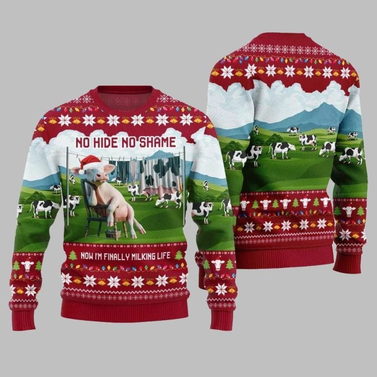 2026 Christmas Cow No Hide No Shame Now I’m Finally Miling Life Ugly Christmas Sweater