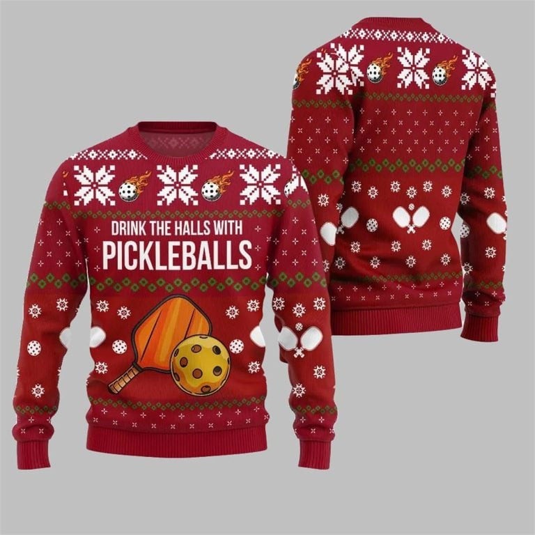 2026 Christmas Drink The Halls With Pickleballs Ugly Sweater Red