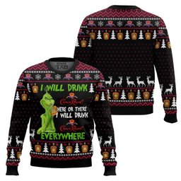 Grinch I Will Drink Crown Royal Everywhere Ugly Christmas Sweater