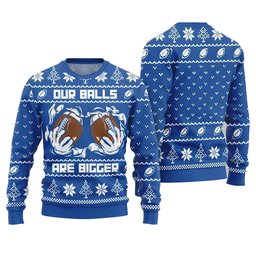 2026 Christmas Our Balls Are Bigger Football Ugly Christmas Sweater-Blue
