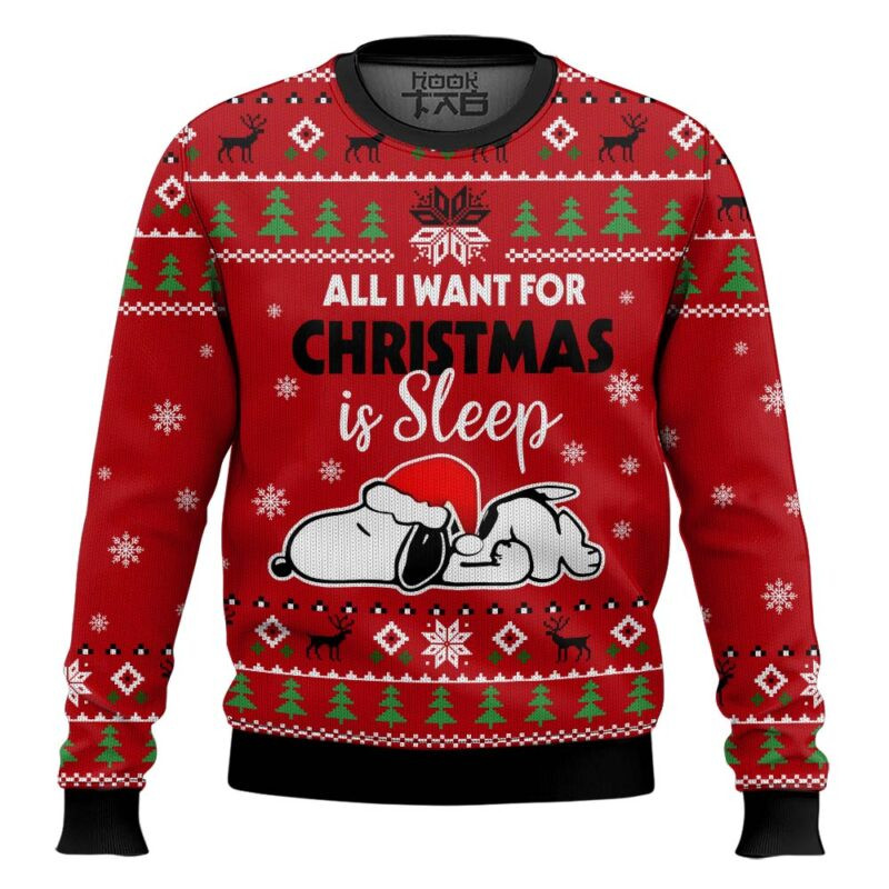 All I want for Christmas is Sleep Snoopy - Snoopy Ugly Sweater Red