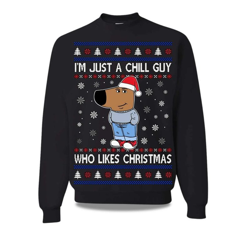2026 I?m Just A Chill Guy Who Like Ugly Christmas Sweater