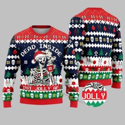 Christmas Skeleton Dead Inside But Jolly AF Ugly Christmas Sweater