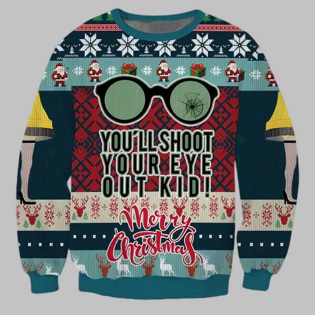 You Will Shoot Your Eye Out Kid Ugly Christmas Sweater