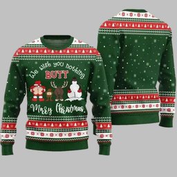 We Wish You Nothing Butt Merry Christmas Ugly Christmas Sweater