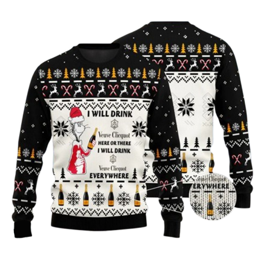 I Will Drink Veuve Clicquot Everywhere Ugly Christmas Sweater