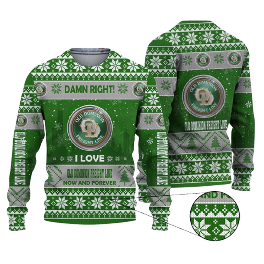 Damn Right I Love Old Dominion Freight Line Now And Forever Ugly Christmas Sweater