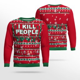I Kill People Ugly Christmas Sweater