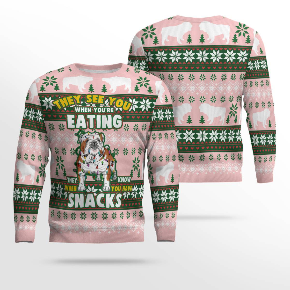 Bulldog They See You When You're Eating Snack Ugly Christmas Sweater Powder Pink