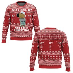 I'm Just a Chill Guy Meme Who Loves Christmas Ugly Sweater