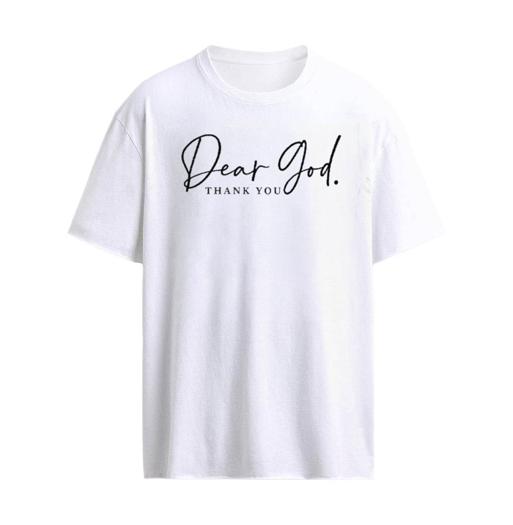 Dear God Thank You Christian Faith T-Shirt