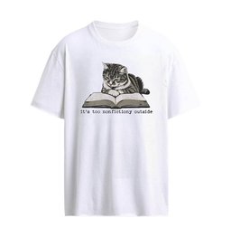 Cat It’s Too Nonfictiony Outside T-Shirt