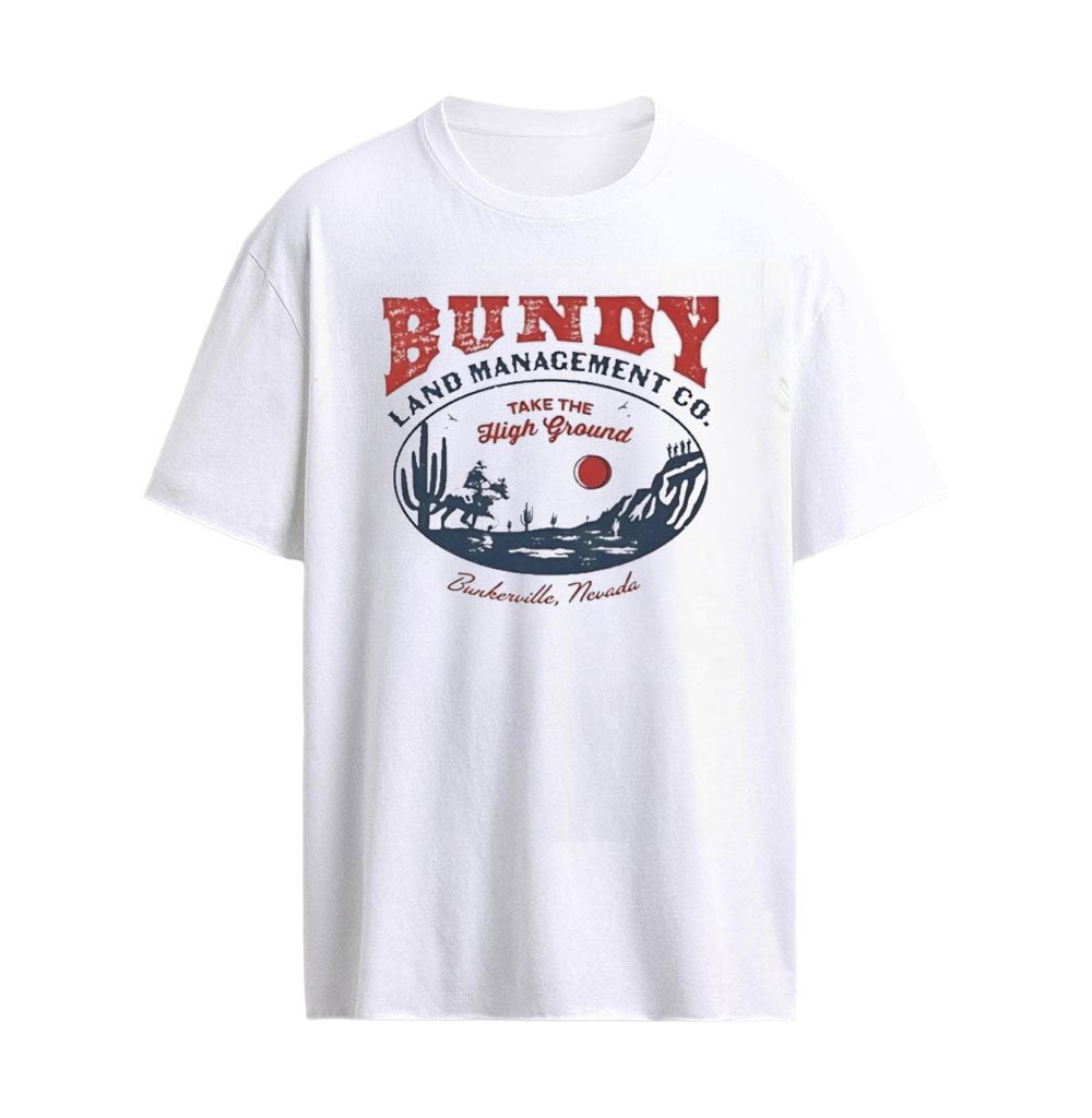 Bundy Land Management Co Take the High Ground Bunkerville Nevada Vintage T-shirt