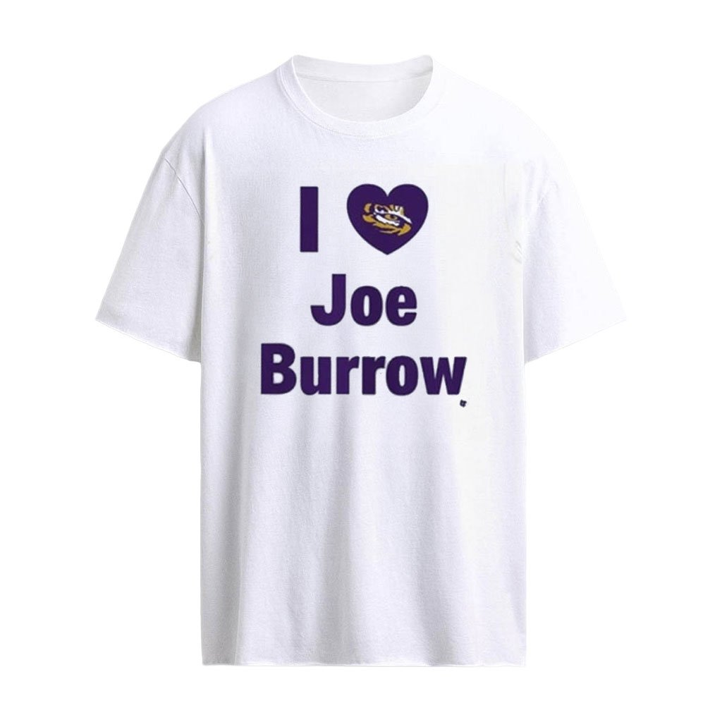 LSU Tigers I Heart Joe Burrow T-Shirt