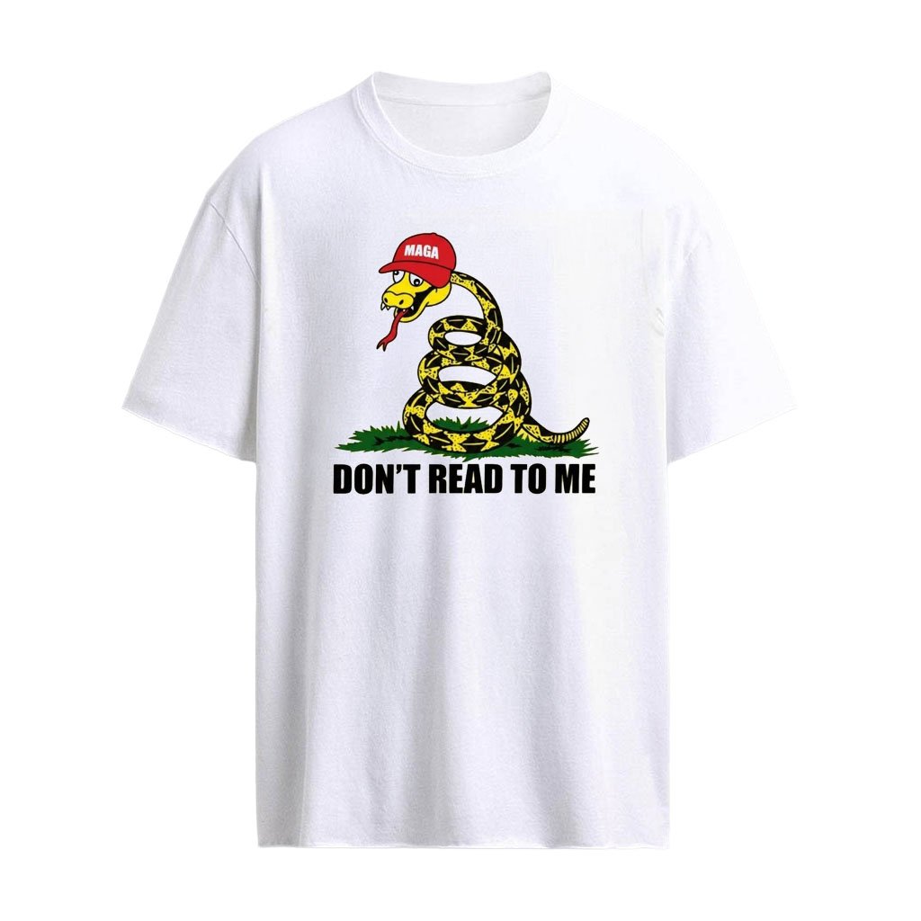 Gadsden Flag Maga Don’t Read To Me Shirt