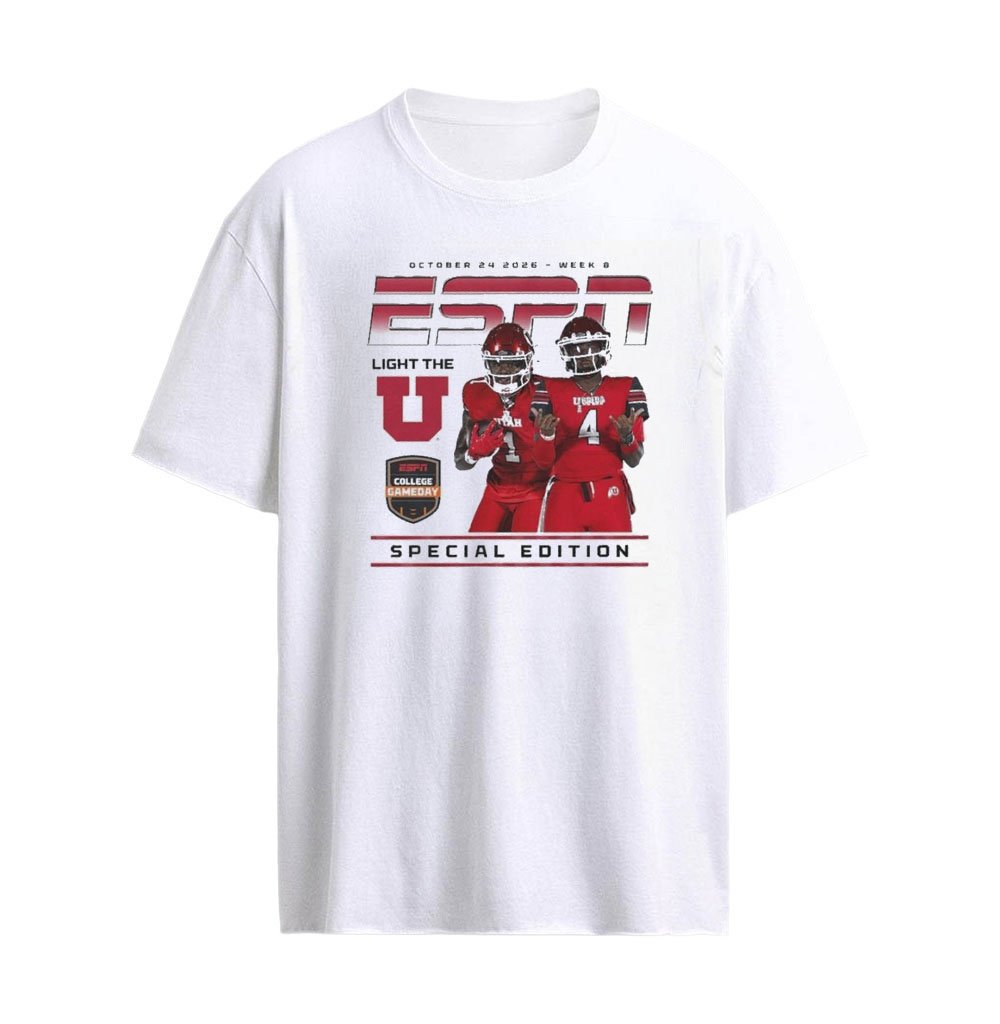 ESPN College GameDay Utah Utes Football T-Shirt – Light the U Special Edition October 24, 2026 Week 8