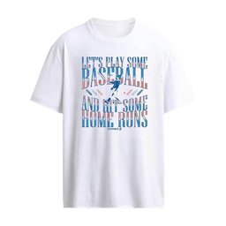 Let’s Play Some Baseball And Hit Some Home Runs Milwaukee T-Shirt