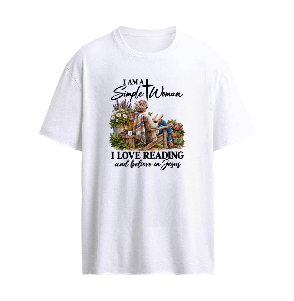 I Am A Simple Woman, I Love Reading And Belive In Jesus Ladies T-Shirt