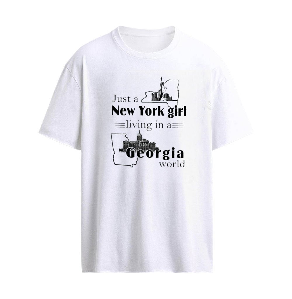 Just a New York Girl Living In A Georgia World T-Shirt