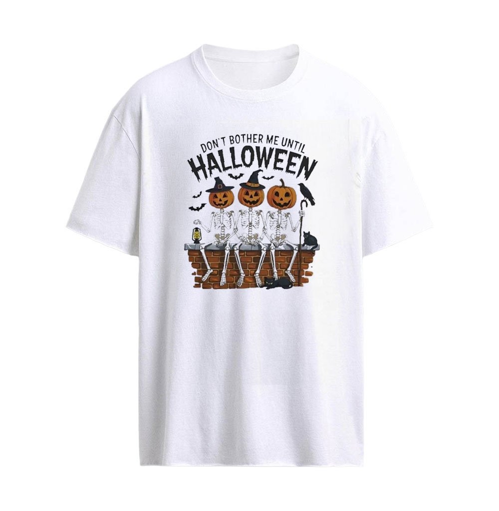 Don’t Bother Me Until Halloween Skeletons With Pumpkins 2026 Graphic T-shirt