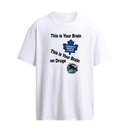 This Is Your Brain On Drugs Hockey Toronto Maple Leafs Vs San Jose Sharks Shirt