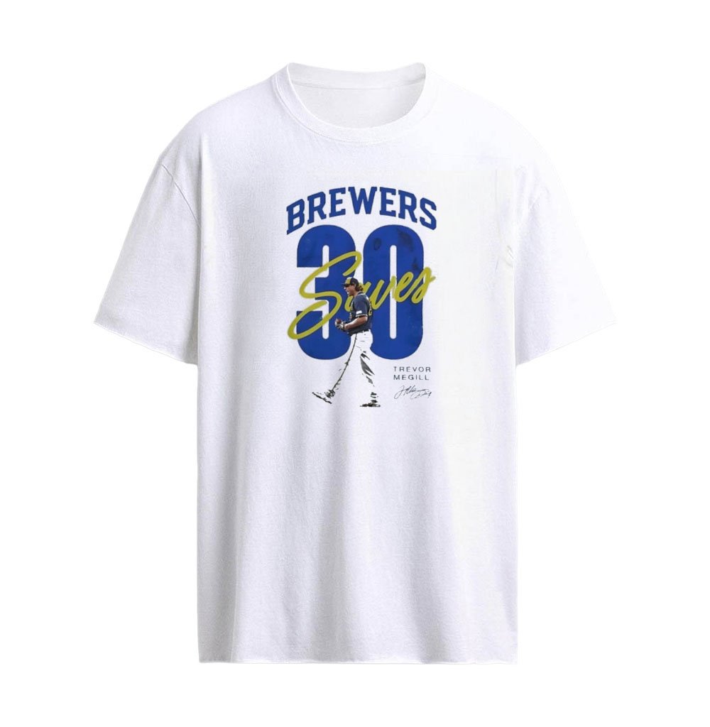 Trevor Megill Of Milwaukee Brewers Closer 30 Saves Signature Graphic T-shirt