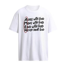 Agree With God Move With God End With God shirt