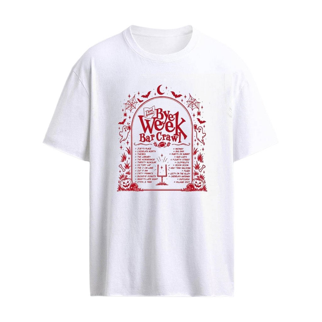 Third Annual Bye Week Bar Crawl No Game Lots Of Boos Halloween 2026 T-Shirts