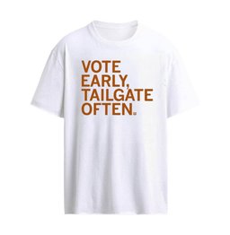 Vote Early Tailgate Often T-Shirt