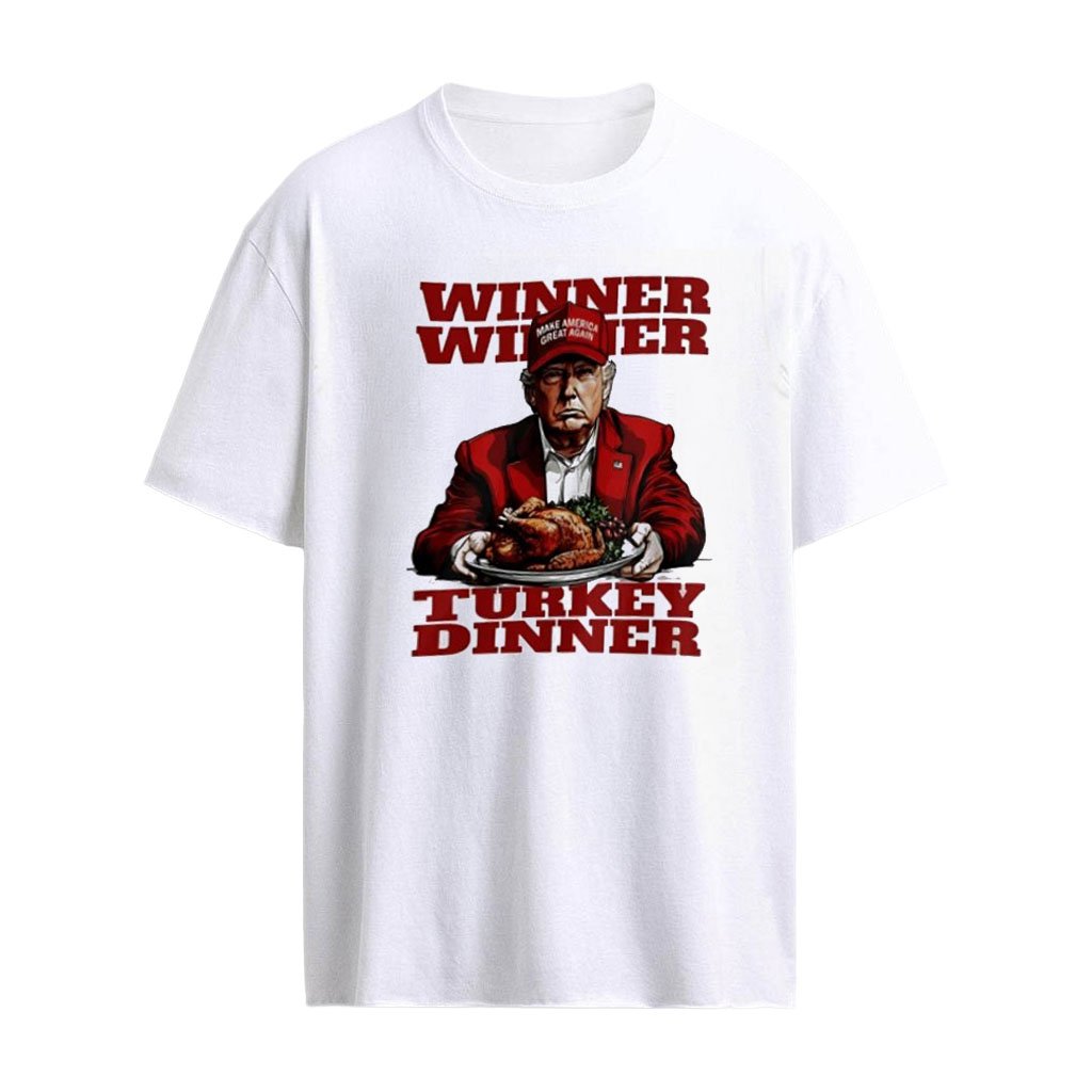Winner Winner Turkey Dinner Trump Thanksgiving shirt