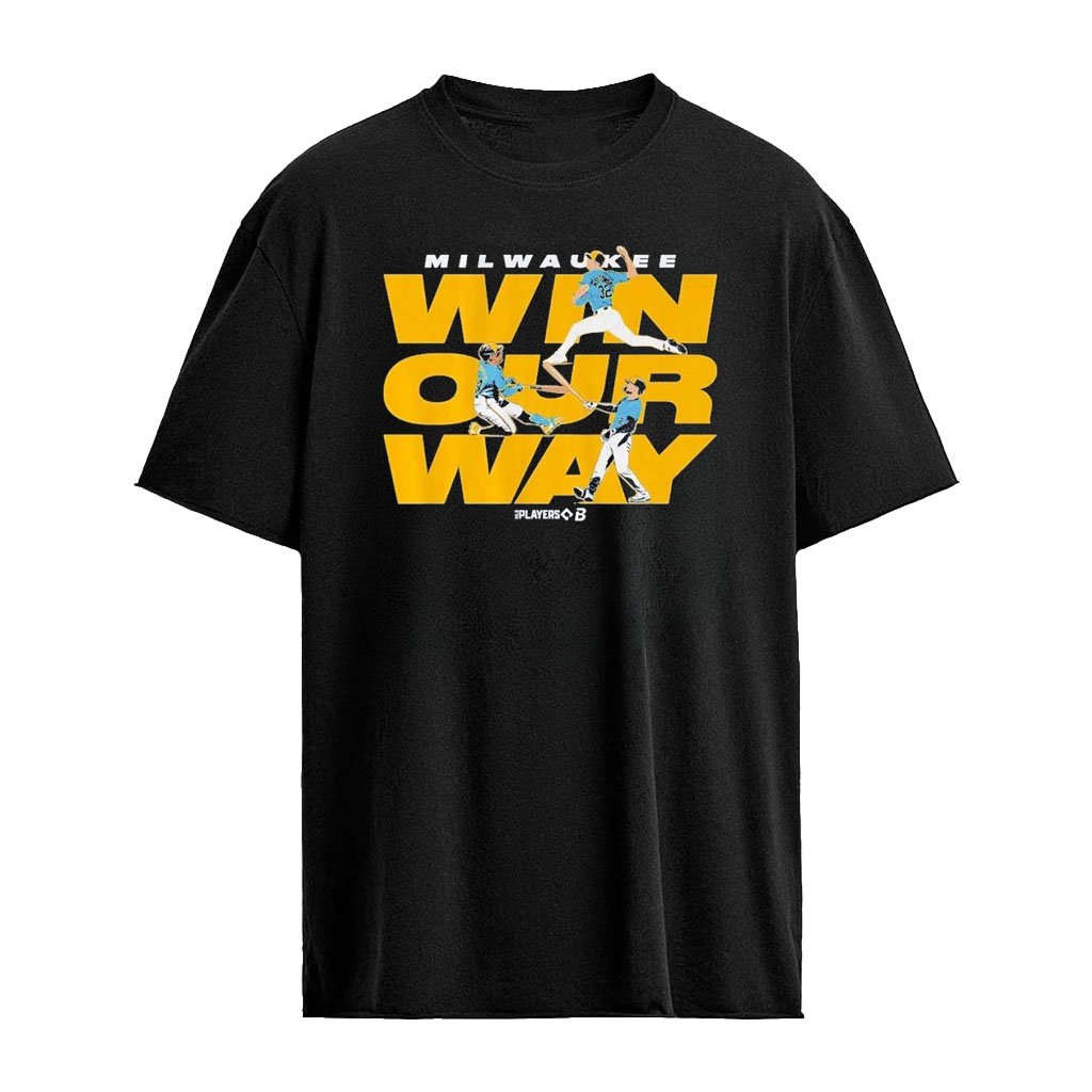Milwaukee Baseball Win Our Way Stack T-Shirt