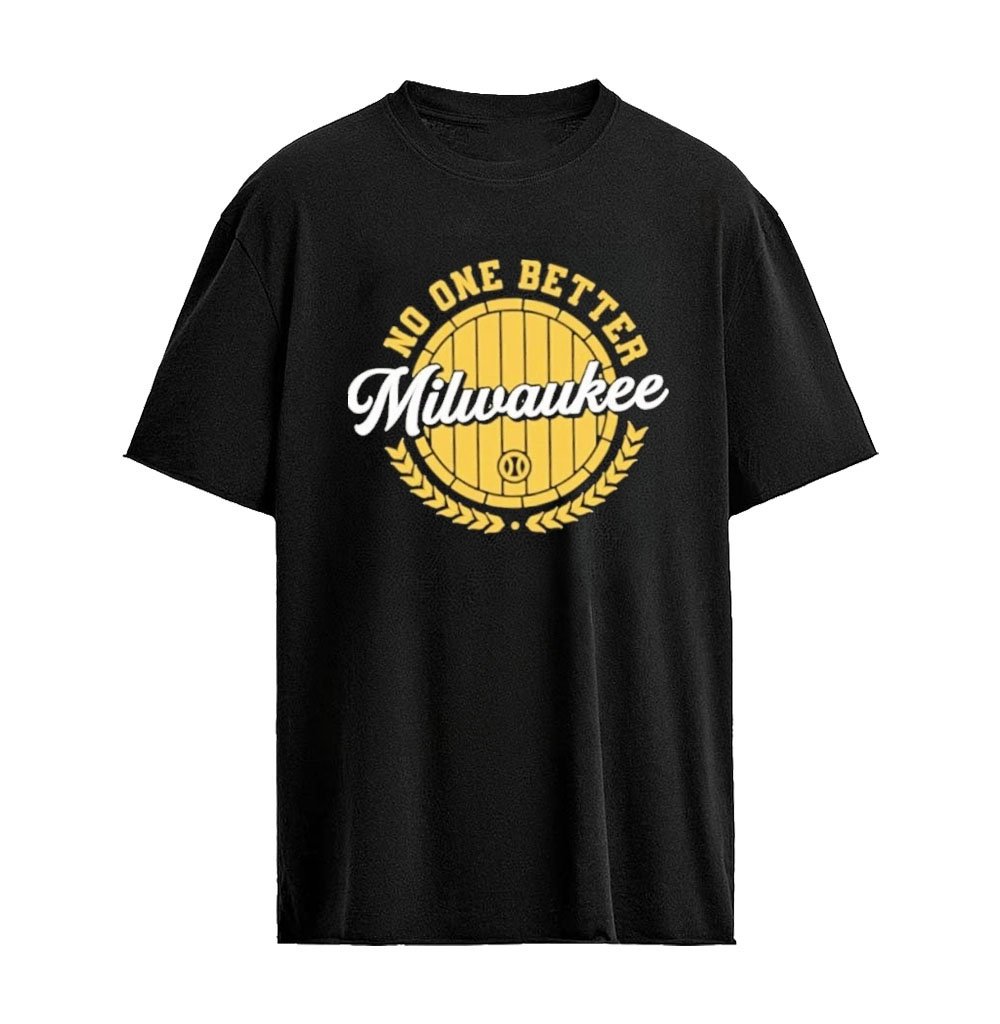 Milwaukee Baseball No One Better Barrel Laurel Crest T-shirt