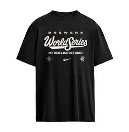 Milwaukee Brewers Nike 2026 World Series No Time Like October T-Shirt – MLB Baseball Playoff Graphic